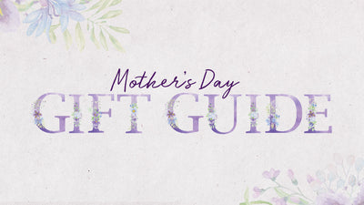 A Mother’s Day gift guide for every generation